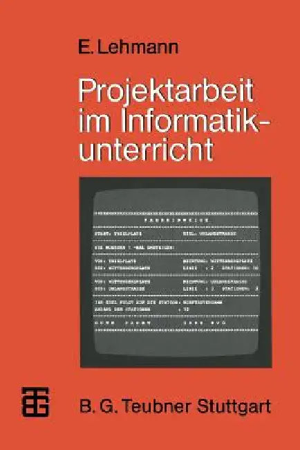 Projektarbeit Im Informatikunterricht (English, Eberhard Lehmann)
