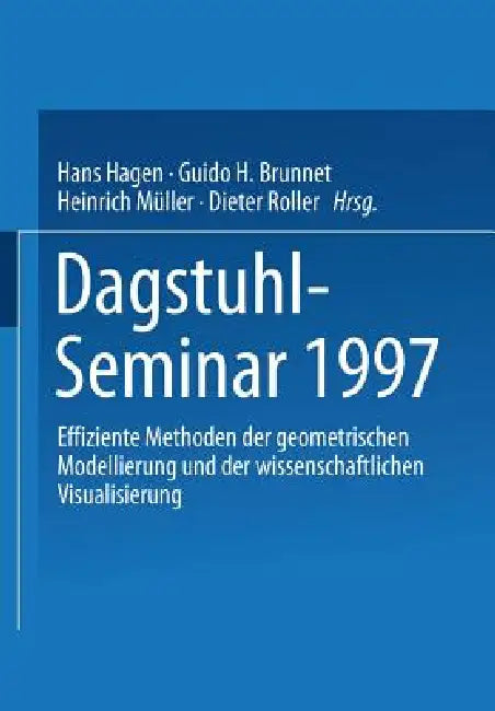 Dagstuhl-Seminar 1997 (English, Hans Hagen | Guido H. Brunnet | Heinrich Müller)