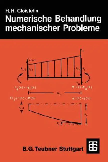 Numerische Behandlung Mechanischer Probleme Mit Basic-Programmen (English, Hans Heinrich Gloistehn)