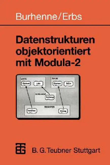 Datenstrukturen Objektorientiert Mit Modula-2 (English, Werner Burhenne | Heinz-Erich Erbs)