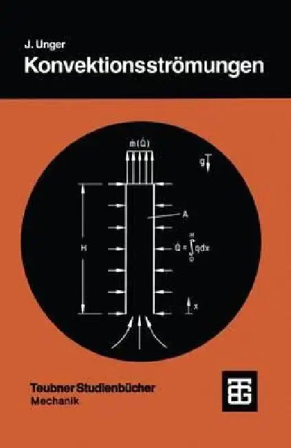 Konvektionsströmungen (English, Jochem Unger)
