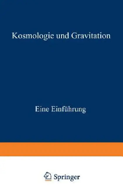 Kosmologie Und Gravitation (English, Michael Berry)