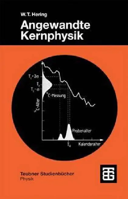 Angewandte Kernphysik (English, Wilhelm T. Hering)