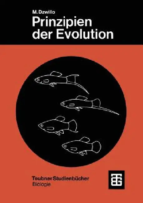 Prinzipien Der Evolution (English, Michael Dzwillo)