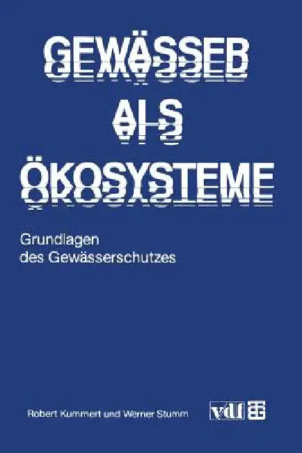 Gewässer ALS Ökosysteme (English, Robert Kummert | Werner Stumm)