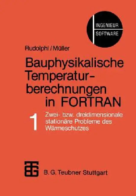 Bauphysikalische Temperaturberechnungen in FORTRAN (English, Rudolphi | Mueller)
