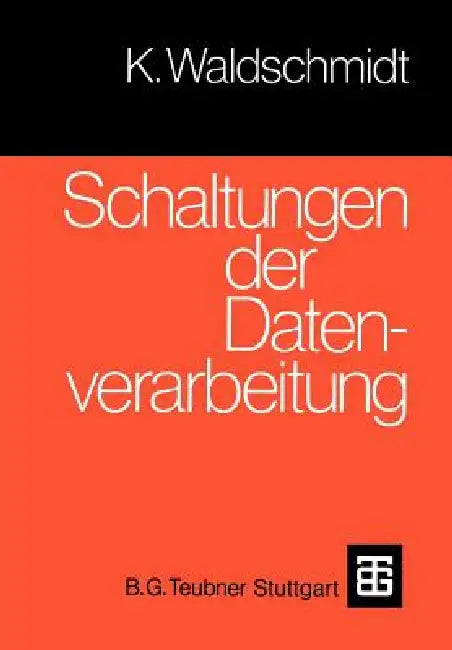 Schaltungen Der Datenverarbeitung (English, Klaus Waldschmidt | Christoph Steigner | U. Post)