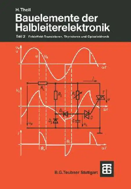 Bauelemente Der Halbleiterelektronik (English, Herbert Tholl)