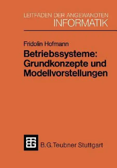Betriebssysteme (English, Fridolin Hofmann)