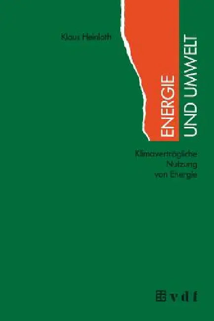 Energie Und Umwelt (English, Klaus Heinloth)