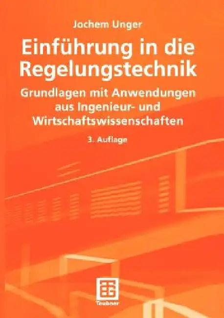 Einführung in Die Regelungstechnik (English, Jochem Unger)