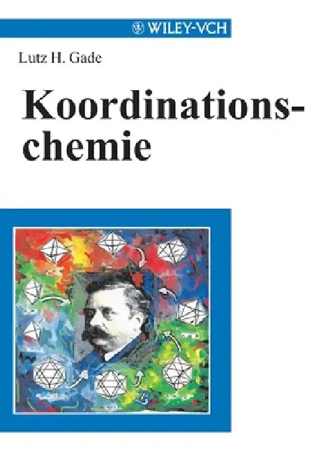 Koordinationschemie (English, Lutz H. Gade)