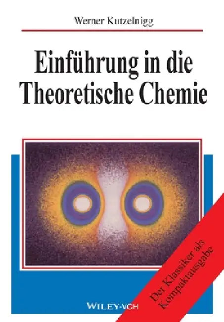Einf hrung in die Theoretische Chemie (English, Werner Kutzelnigg)