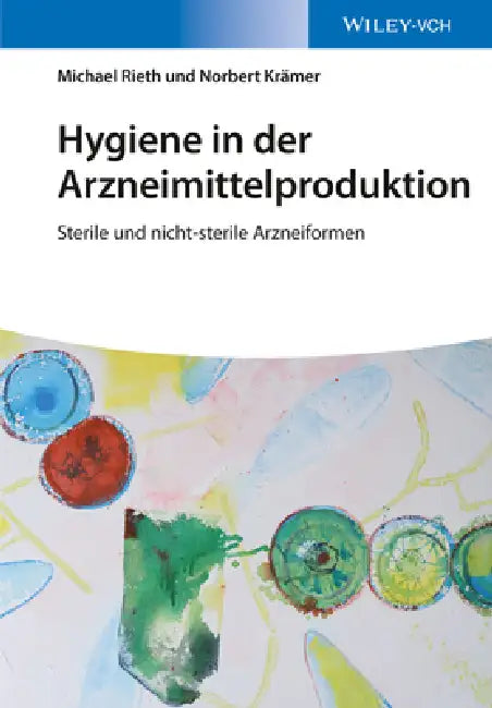 Hygiene in der Arzneimittelproduktion (English, Michael Rieth)