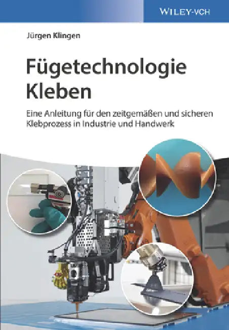 F getechnologie Kleben (English, Jürgen Klingen)