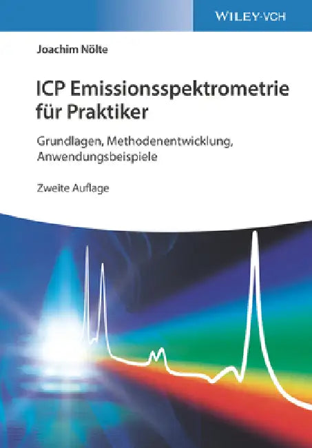 ICP Emissionsspektrometrie für Praktiker (English, Joachim Nölte)