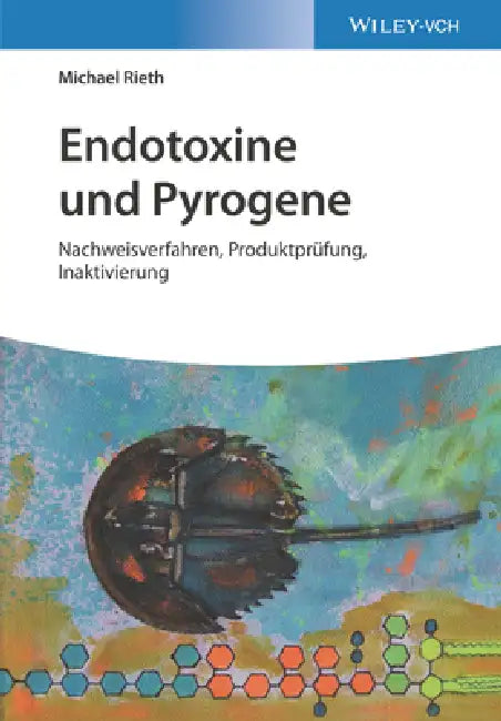 Endotoxine und Pyrogene (English, Michael Rieth)