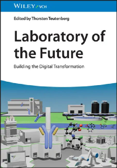 Laboratory of the Future (English, Thorsten Teutenberg)