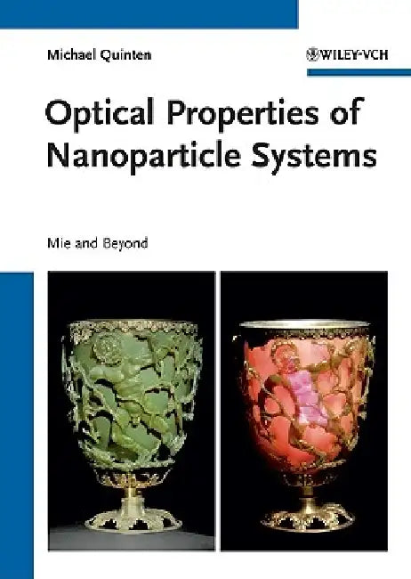 Optical Properties of Nanoparticle Systems (English, Michael Quinten)