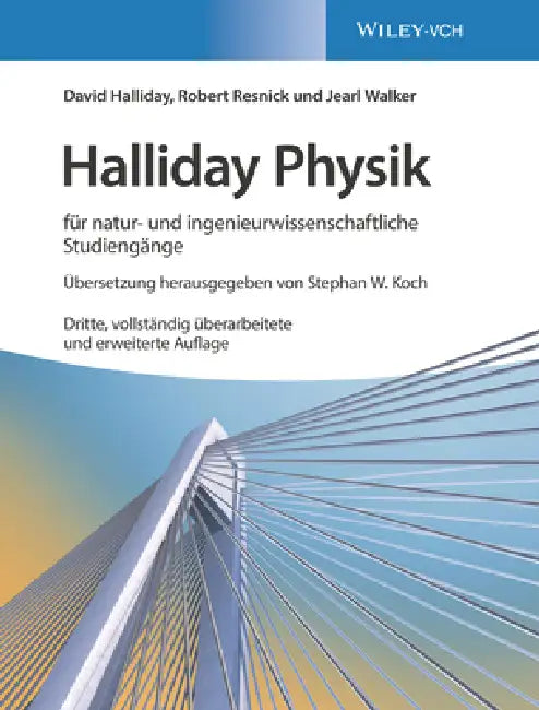 Halliday Physik f r natur- und ingenieurwissenschaftliche Studieng nge (English, David Halliday)