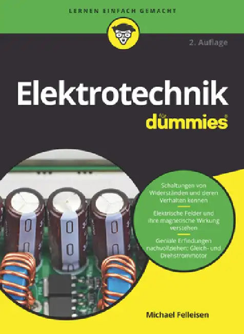 Elektrotechnik für Dummies (English, Michael Felleisen)