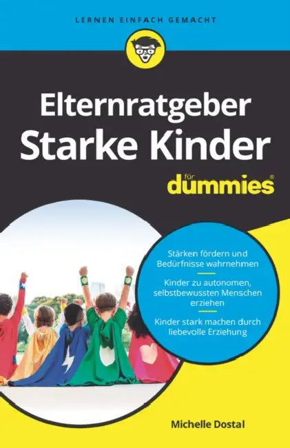 Elternratgeber starke Kinder für Dummies (English, Michelle Dostal)