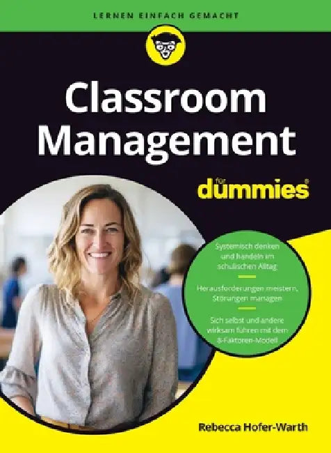Classroom Management für Dummies (English, Rebecca Hofer-Warth)