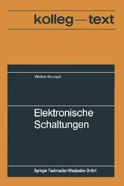 Elektronische Schaltungen (English, Walter Neusüss)