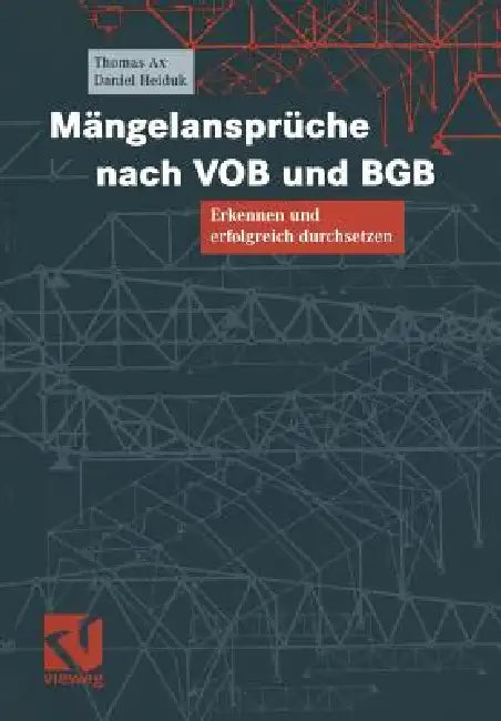 Mängelansprüche Nach Vob Und BGB (English, Thomas Ax | Daniel Heiduk)