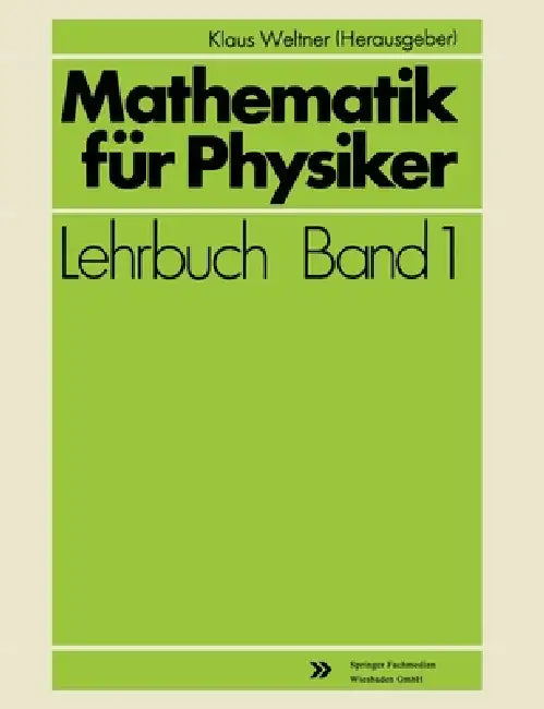 Mathematik für Physiker (English, Klaus Weltner)