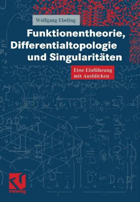 Funktionentheorie, Differentialtopologie Und Singularitäten (English, Wolfgang Ebeling)