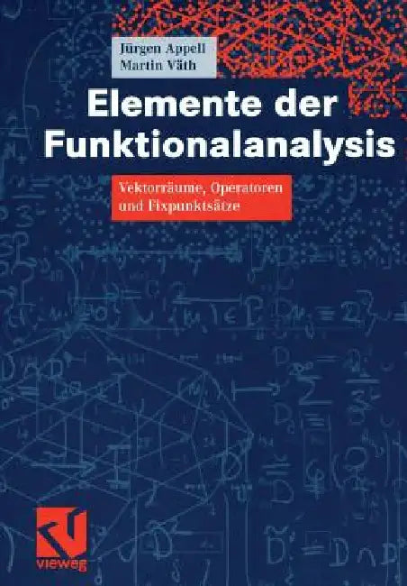 Elemente Der Funktionalanalysis (English, Jürgen Appell | Martin Väth)