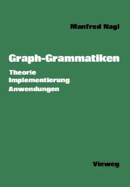 Graph-Grammatiken (English, Manfred Nagl)