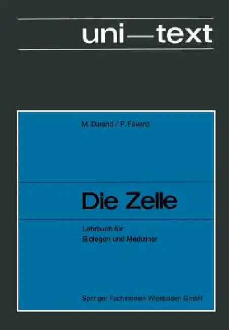 Die Zelle (English, M. Durand | Pierre Favard)