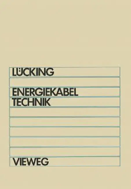 Energiekabeltechnik (English, H. Wilhelm Lücking)