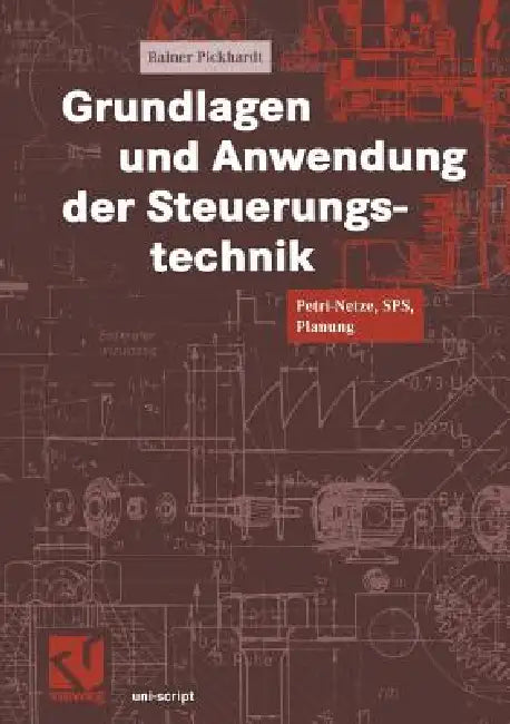 Grundlagen Und Anwendung Der Steuerungstechnik (English, Rainer Pickhardt | Otto Mildenberger)