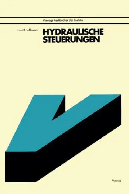 Hydraulische Steuerungen (English, Ernst Kauffmann)