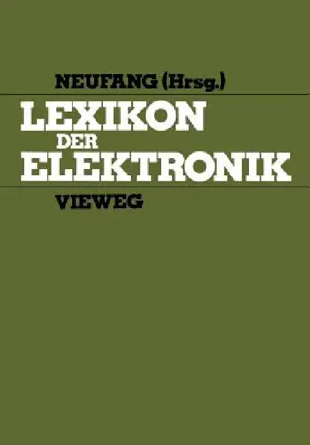 Lexikon Der Elektronik (English, Otger Neufang)
