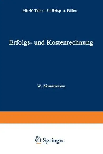 Erfolgs- Und Kostenrechnung (English, Werner Zimmermann)