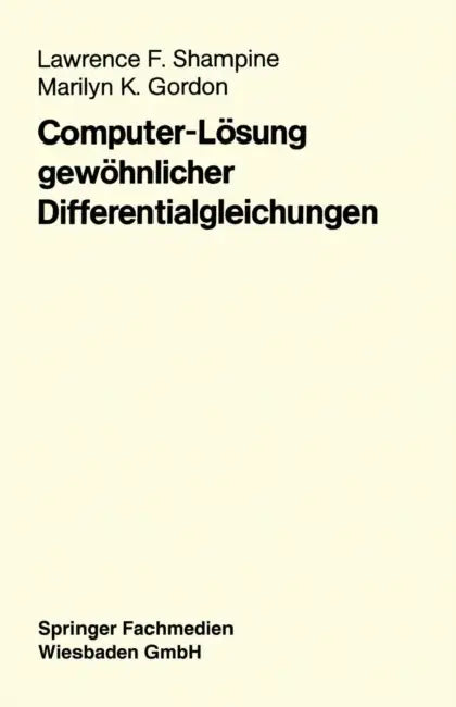 Computer-Lösung Gewöhnlicher Differentialgleichungen (English, Lawrence F. Shampine | Marilyn K. Gordon)