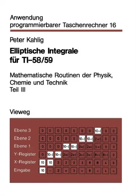Elliptische Integrale Für Ti-58/59 (English, Peter Kahlig)