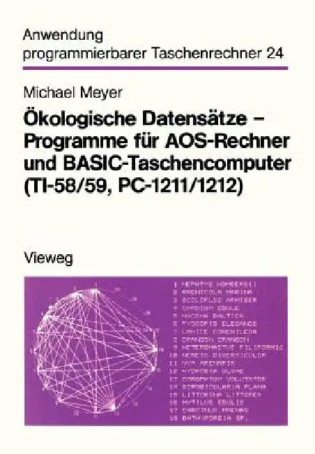 Ökologische Datensätze -- Programme Für Aos-Rechner Und Basic-Taschencomputer (Ti-58/59, Pc-1211/121 (English, Michael Meyer)