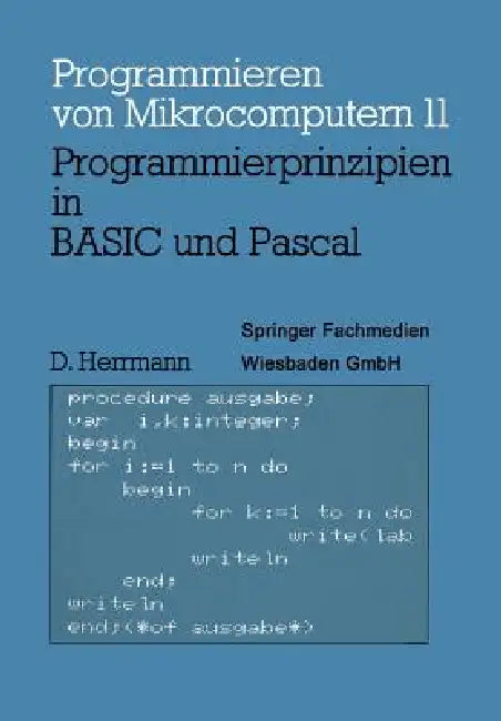 Programmierprinzipien in Basic Und Pascal (English, Dietmar Herrmann)