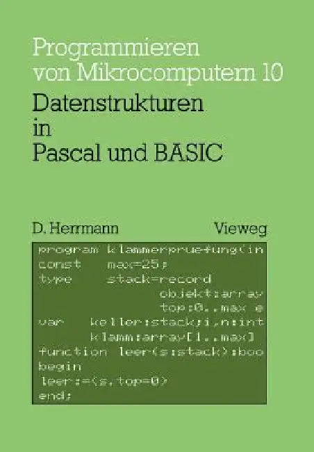 Datenstrukturen in Pascal Und Basic (English, Dietmar Herrmann)