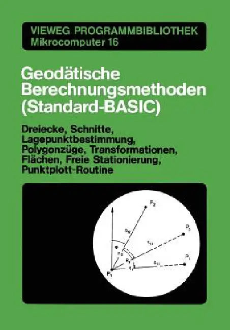 Geodätische Berechnungsmethoden (Standard-Basic) (English, Günther Stegner)