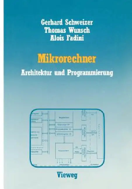 Mikrorechner (English, Gerhard Schweizer | Thomas Wunsch | Alois Fadini)