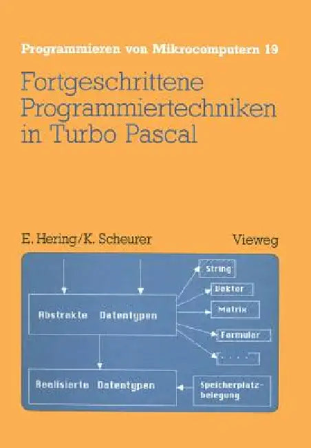 Fortgeschrittene Programmiertechniken in Turbo Pascal (English, Ekbert Hering)