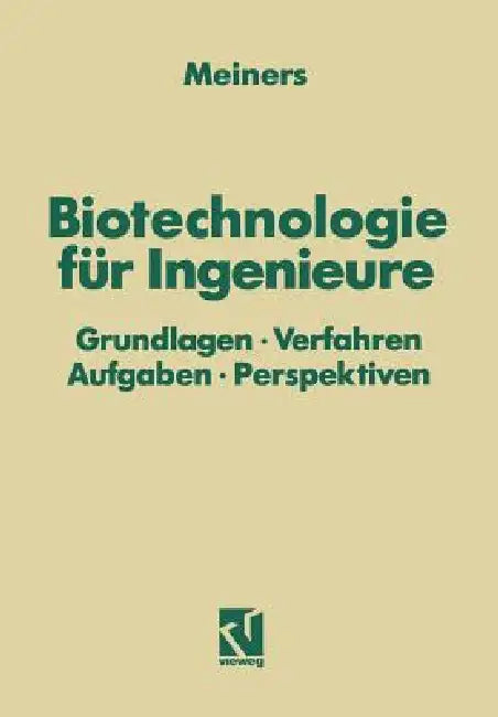 Biotechnologie Für Ingenieure (English, Marinus Meiners)