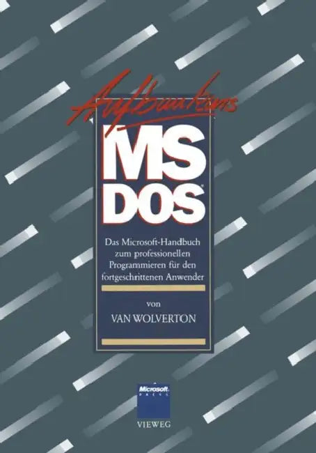 Aufbaukurs Ms-DOS (English, Van Wolverton | Gerald Pommranz)