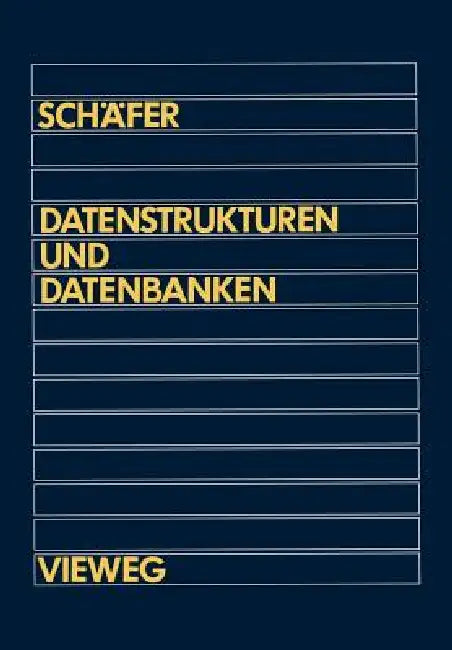 Datenstrukturen Und Datenbanken (English, Georg Schäfer)